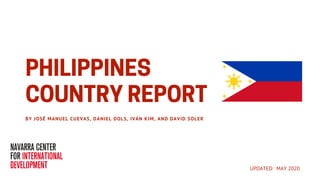 PHILIPPINES
COUNTRY REPORTBY JOSÉ MANUEL CUEVAS, DANIEL DOLS, IVÁN KIM, AND DAVID SOLER
UPDATED: MAY 2020
 