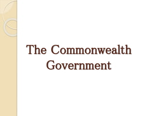 The Commonwealth
Government
 