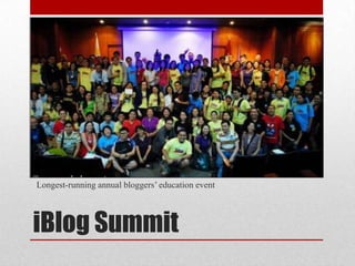 Longest-running annual bloggers’ education event




iBlog Summit
 
