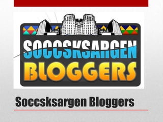 Soccsksargen Bloggers
 