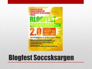 Blogfest Soccsksargen
 