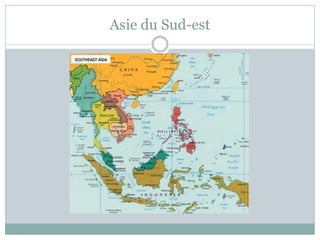 Asie du Sud-est
 