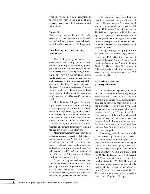 philippines’ commitment to achieve the millennium This paper will consider how the international commitment to achieve the millennium development goals (mdgs) presents both opportunities and risks for persons belonging to ethnic, religious and linguistic minorities. philippines’ commitment to achieve the millennium This paper will consider how the international commitment to achieve the millennium development goals (mdgs) presents both opportunities and risks for persons belonging to ethnic, religious and linguistic minorities.