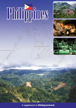 Philippines




   A supplement to Mining Journal
 