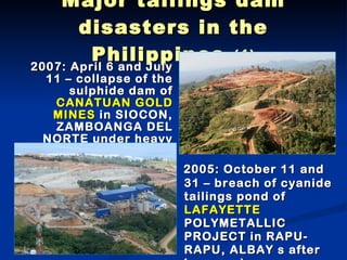 Major tailings dam disasters in the Philippines  (1) ,[object Object],[object Object]