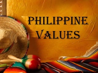 Philippine
values

 