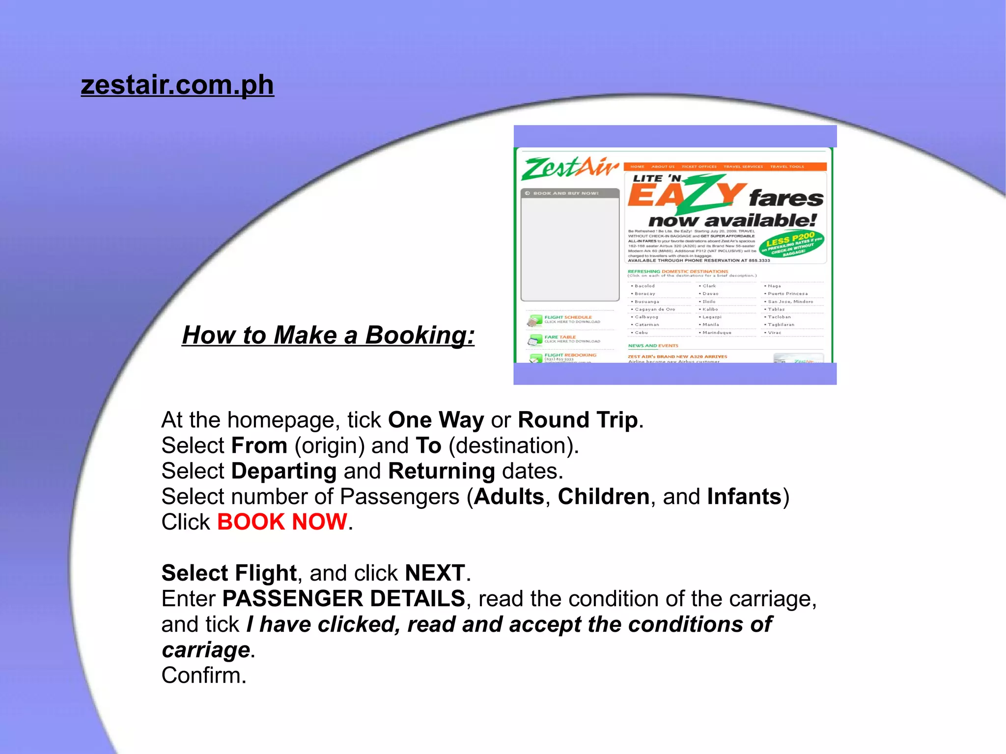 How to Navigate the Site: www.hotels.com.ph Enter  City ,  landmark ,   airport  or  hotel name . Click date of  Check in  and  Check out . Select  Rooms , number of  Adults  and  Children , and click  . 