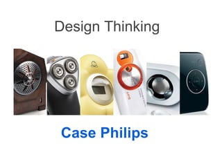Design Thinking Case Philips 
