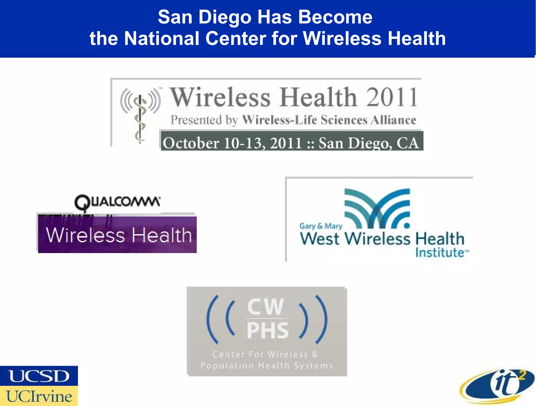 San Diego Has Become  the National Center for Wireless Health 