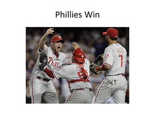 Phillies Win 