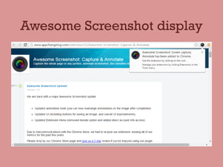 Awesome Screenshot display
 