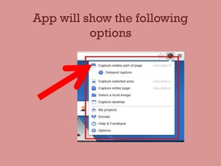 App will show the following
options
 