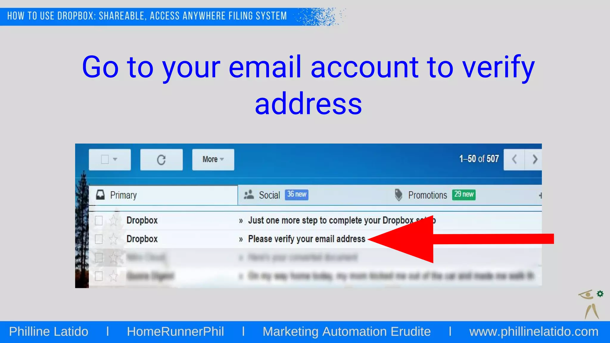 Go to your email account to verify
address
 