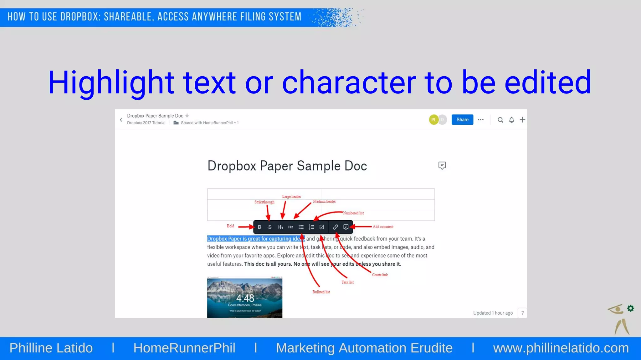 Highlight text or character to be edited
 