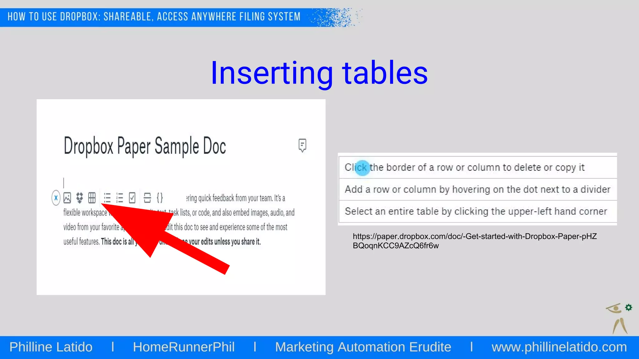 Inserting tables
https://paper.dropbox.com/doc/-Get-started-with-Dropbox-Paper-pHZ
BQoqnKCC9AZcQ6fr6w
 