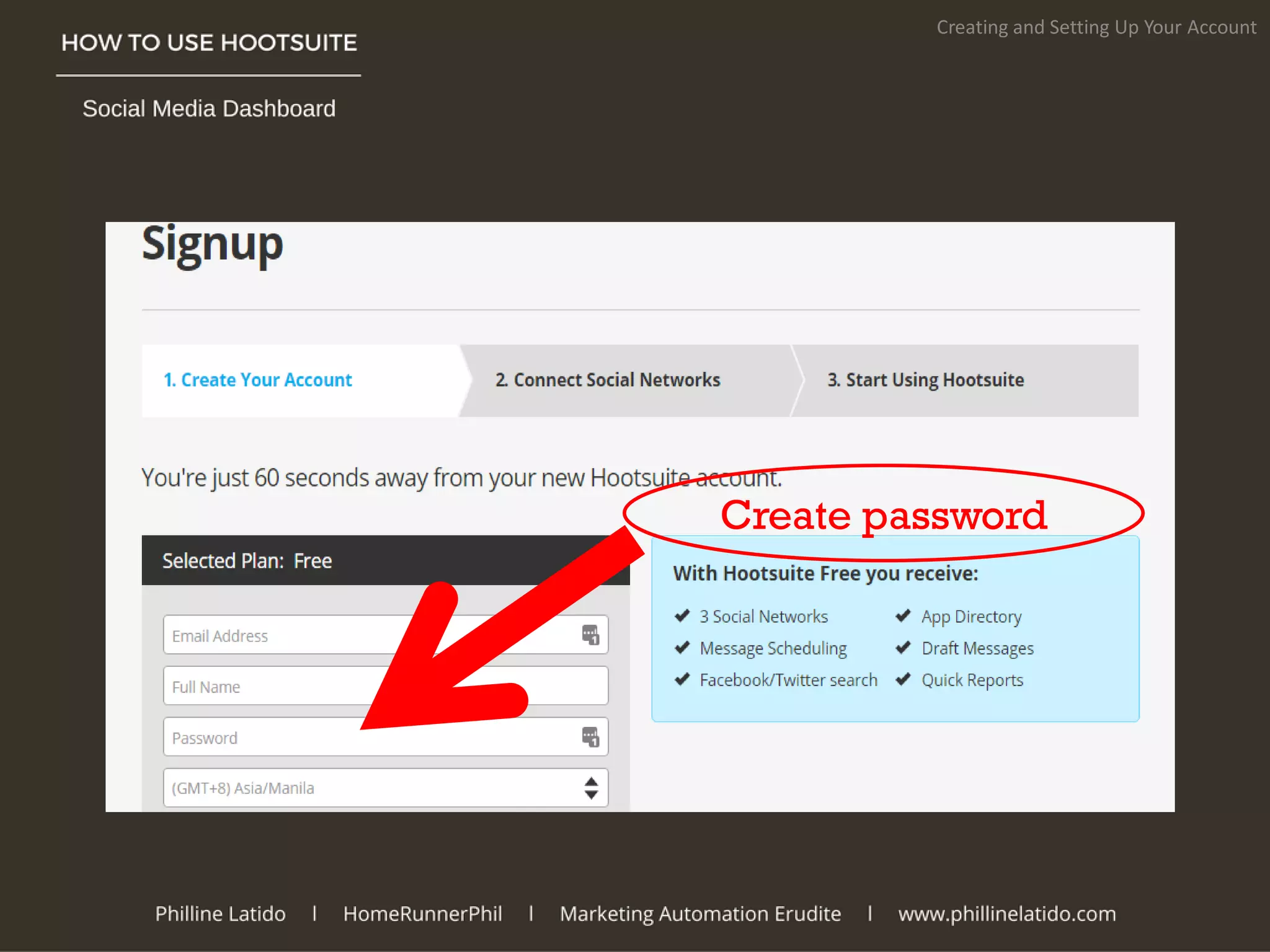 Creating and Setting Up Your Account
Create password
 