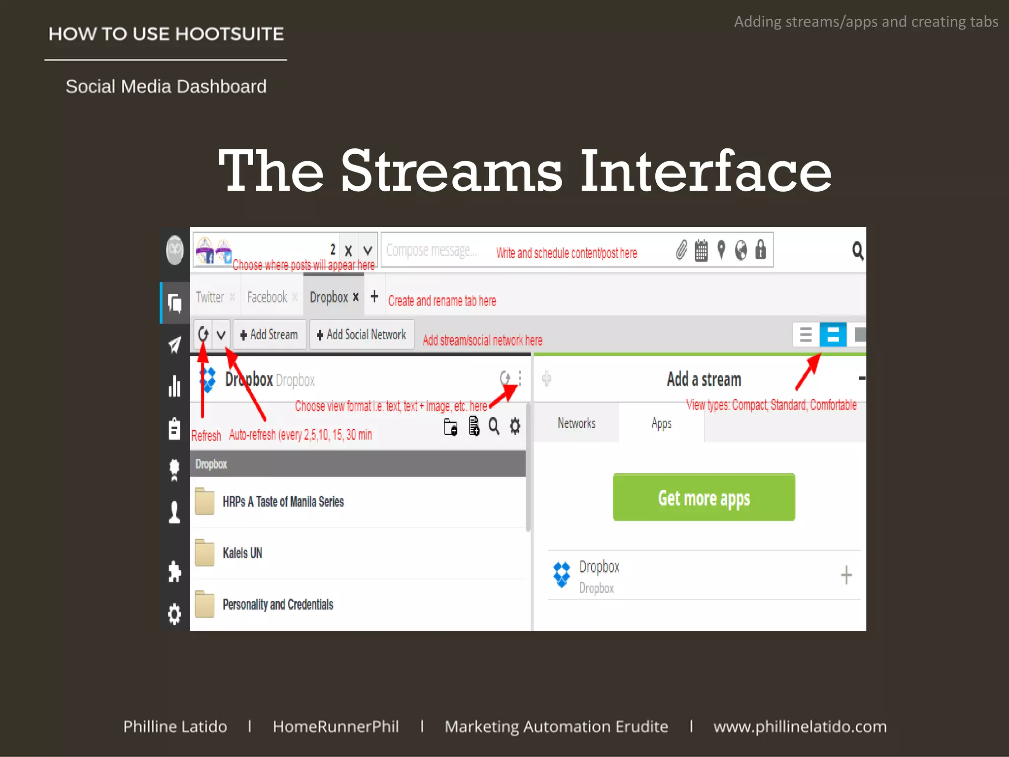 The Streams Interface
Adding streams/apps and creating tabs
 