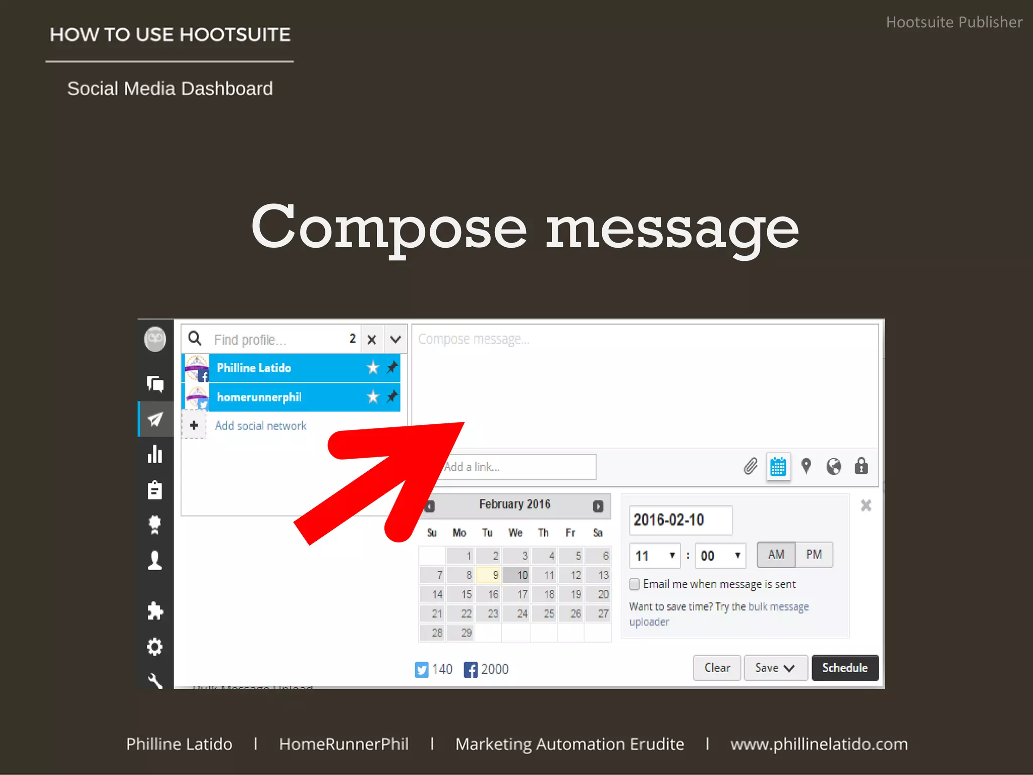 Compose message
Hootsuite Publisher
 