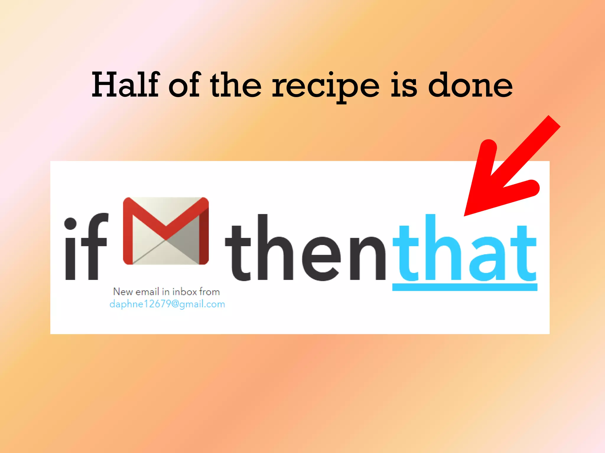 Half of the recipe is done
 