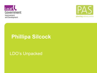 Phillipa Silcock
LDO’s Unpacked
 