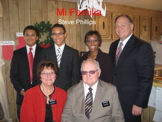 Mi Familia Steve Phillips 