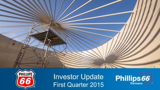 Investor Update
First Quarter 2015
 