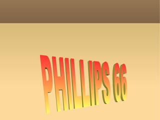 PHILLIPS 66 