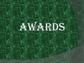 awards