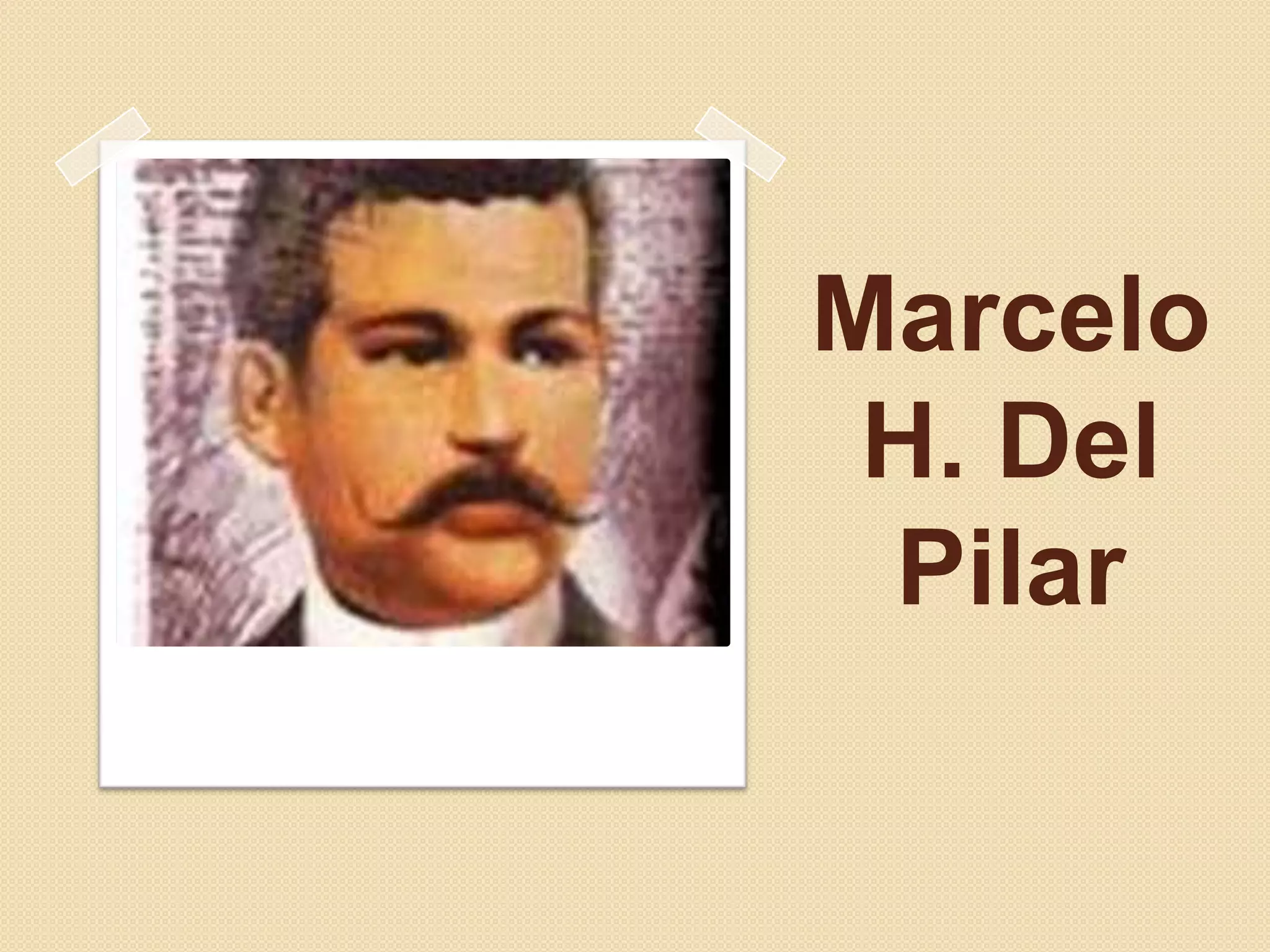 Marcelo H. Del Pilar | PPTX