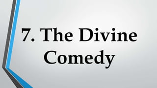 7. The Divine
Comedy
 