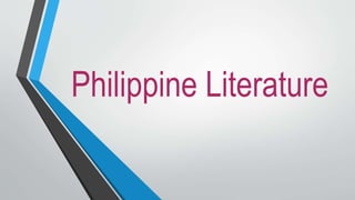 Philippine Literature
 