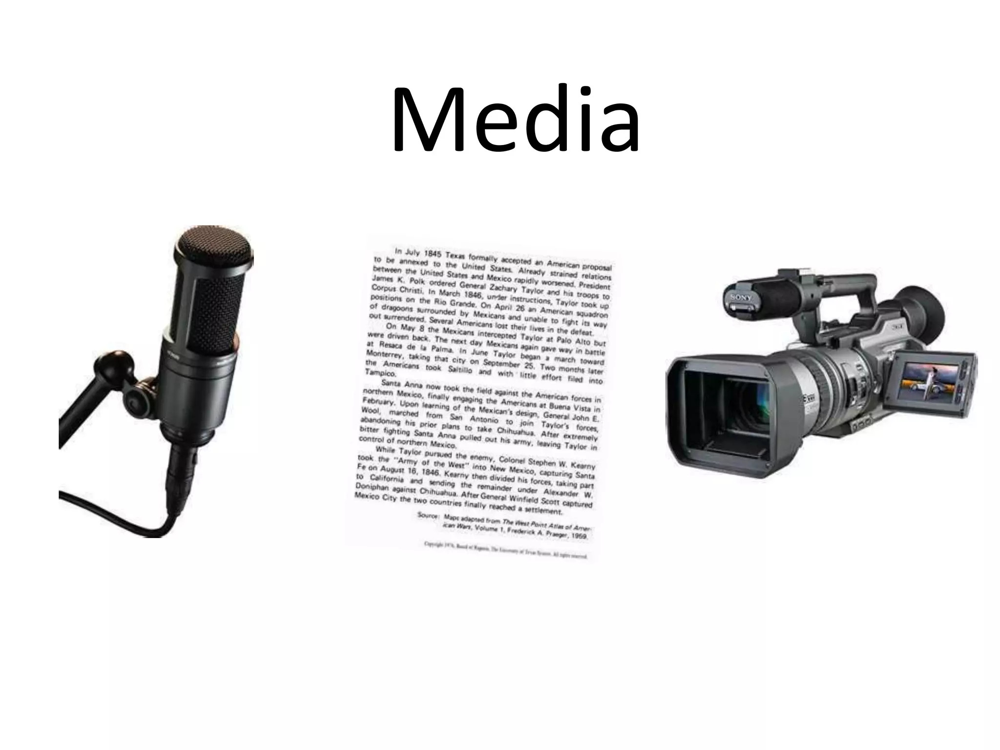 Media
 