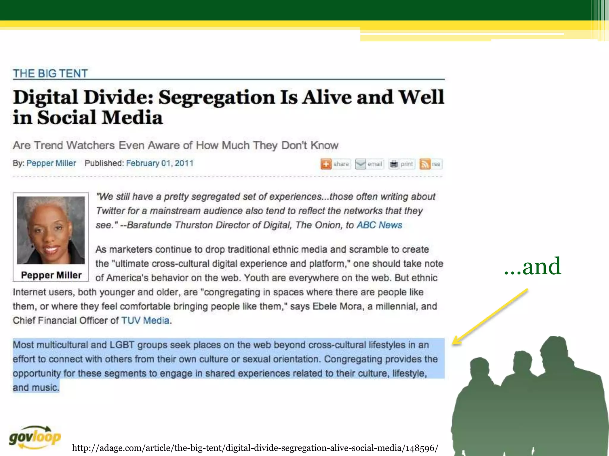 …and




http://adage.com/article/the-big-tent/digital-divide-segregation-alive-social-media/148596/
 