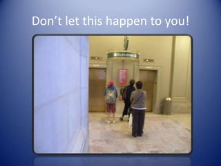 Don’t let this happen to you!
 