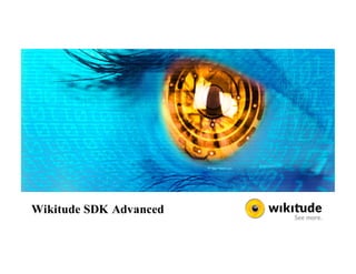 Wikitude SDK Advanced
 