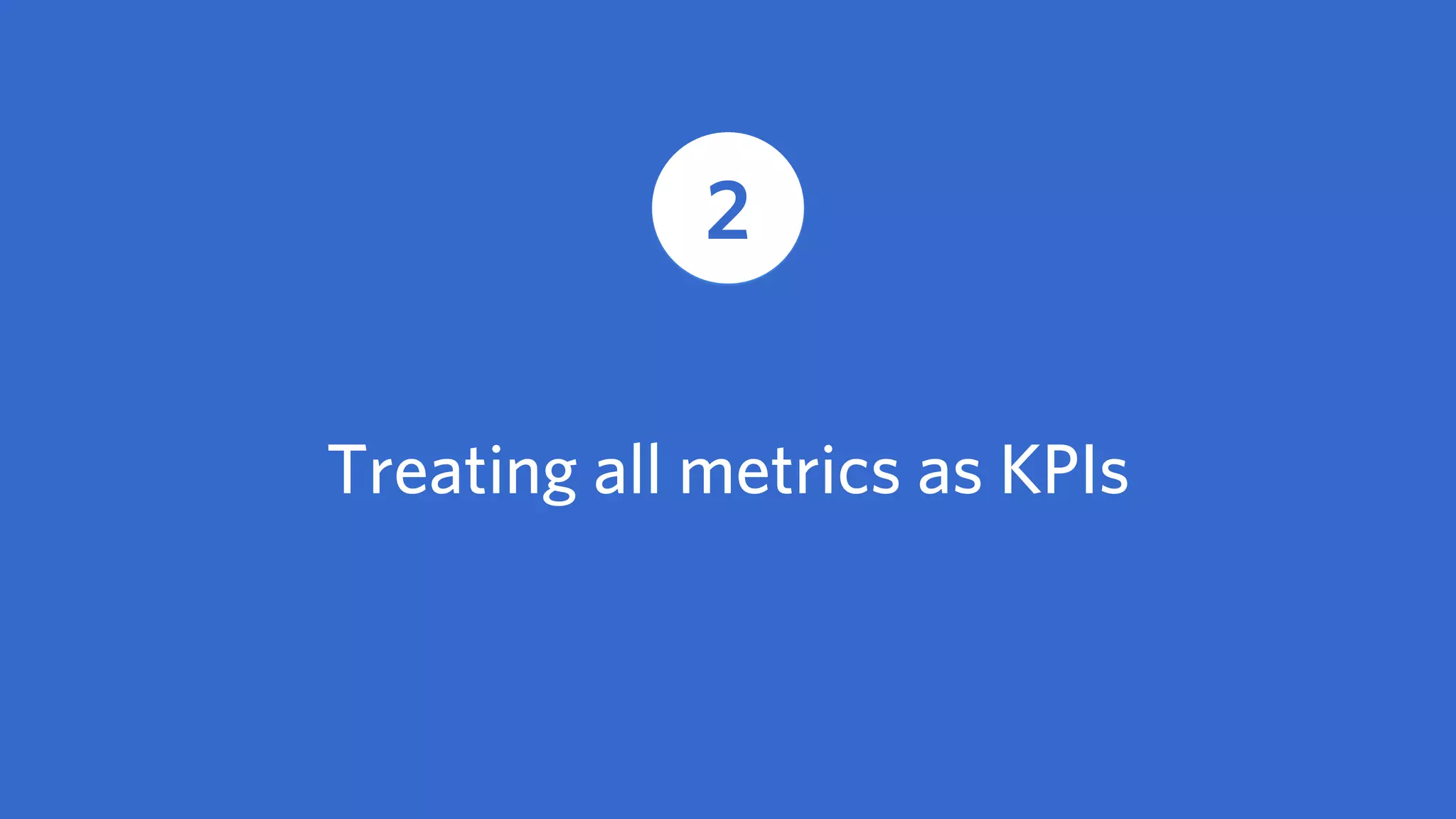 But this still has issues with
any activity designed for
brand building.
 