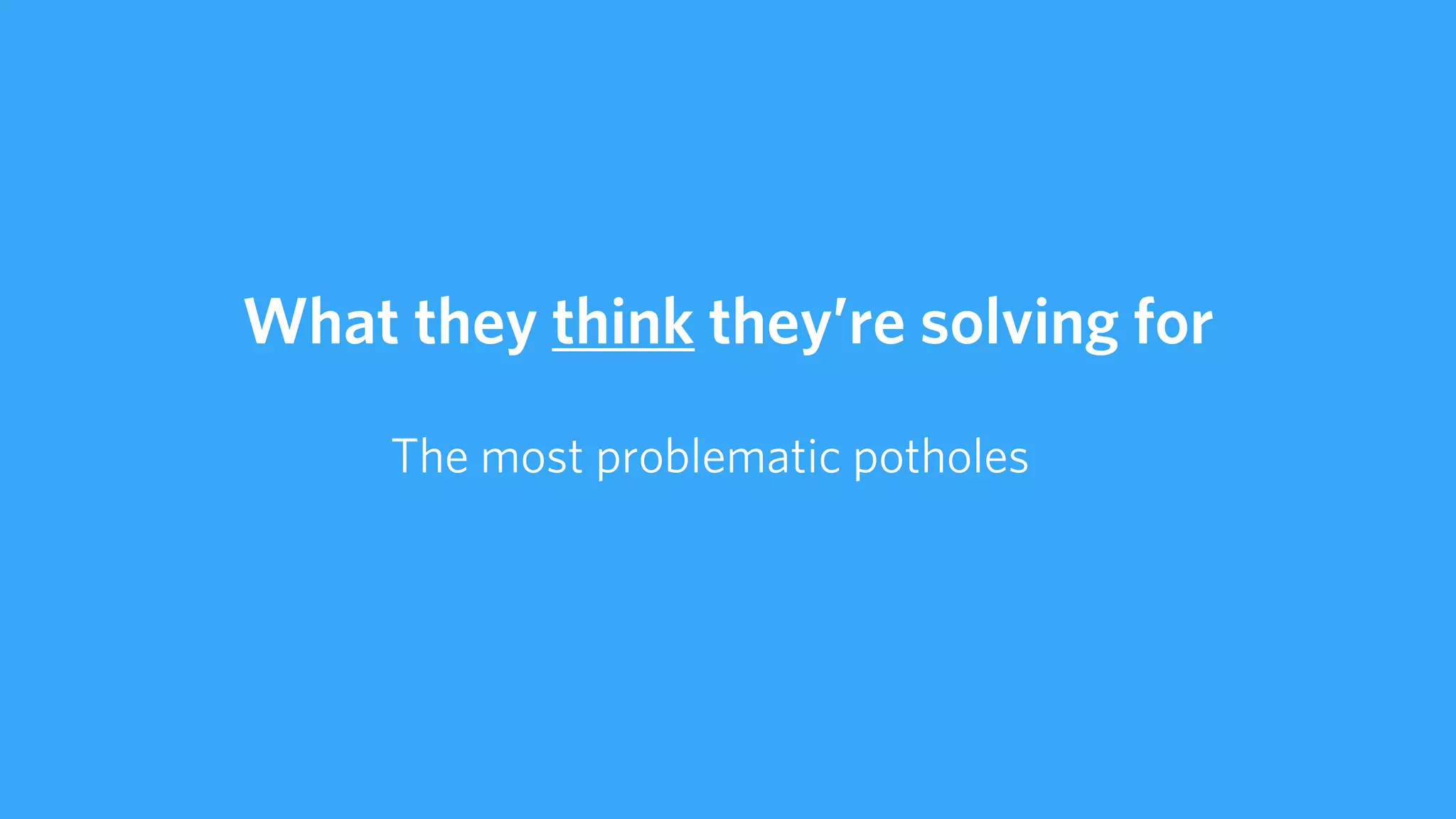 And it worked
incredibly well!
 