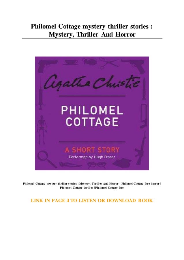 Philomel Cottage Mystery Thriller Stories Mystery Thriller And H