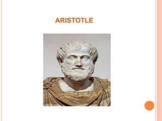 ARISTOTLE
 