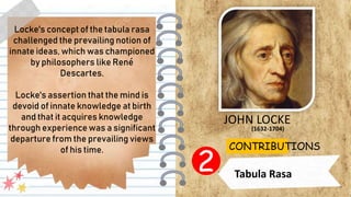Tableau Rasa PHILOSOPHERS AND THEIR CONTRIBUTION_LUGO.pptx