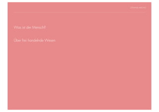 STEPHANIE HARTUNG




Was ist der Mensch?
    Überschrift in Futura Light, 18 pt

           Fließtexte in Futura 14 pt
Über frei handelnde Wesen
                  > Hier steht ein Satz oder ein einzelner Begriff
                  > Unterpunkt




Geschichte der abendländischen Philosophie                             © S. Hartung 2011
 