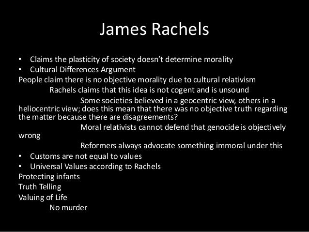 james rachels cultural relativism essay In his article cultural relativism and cultural james rachels challenges beckwith's essay a critique of moral relativism he states that. james rachels cultural relativism essay In his article cultural relativism and cultural james rachels challenges beckwith's essay a critique of moral relativism he states that.