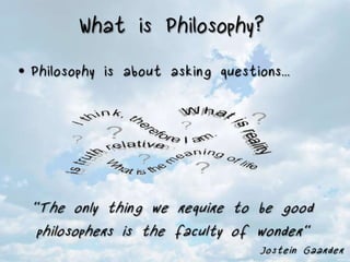 Philosophy - Lesson 1 - What is Philosophy