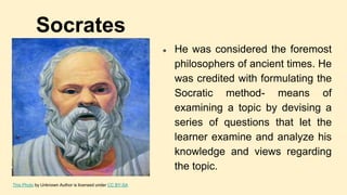 Socrates
● He was considered the foremost
philosophers of ancient times. He
was credited with formulating the
Socratic met...
