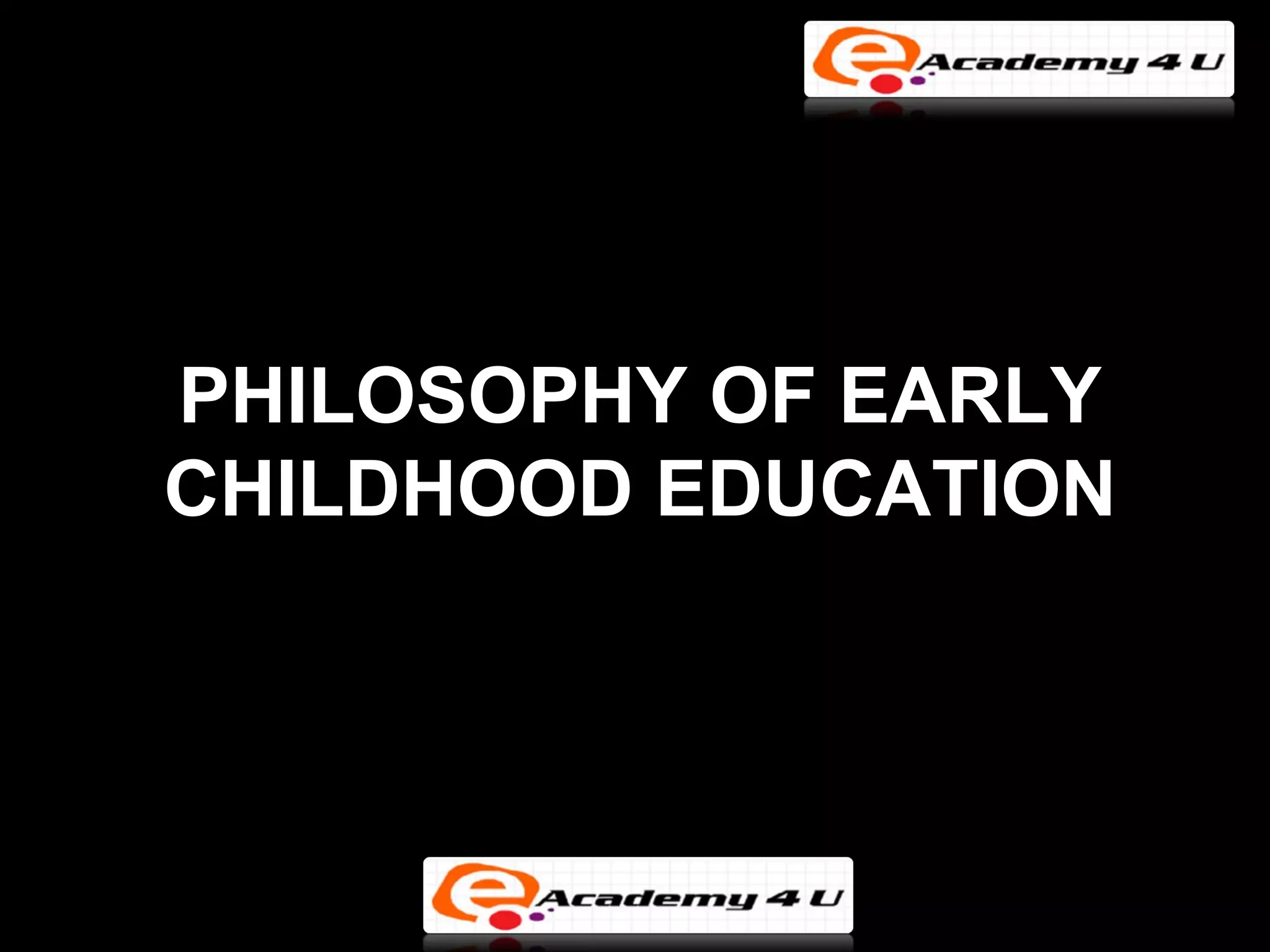 EARLY CHILDHOOD EDUCATION PHILOSOPHY visual data 5