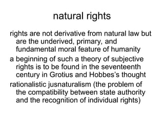 Not Natural Rights The PHILOSOPHY OF LAW 2014-2014 part I.ppt