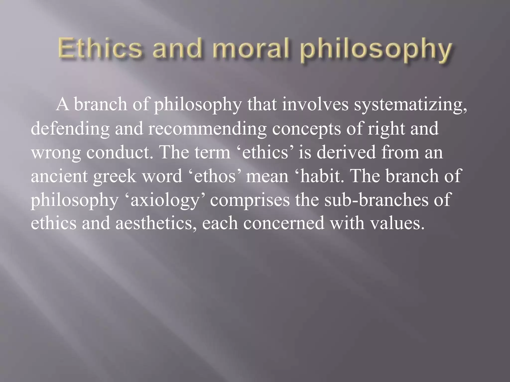 Philosophy of morality and ethics | PPTX
