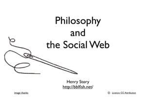 Philosophy and the Social Web