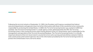 Following the terrorist attacks of September 11, 2001, the President and Congress mandated that federal
executive departme...