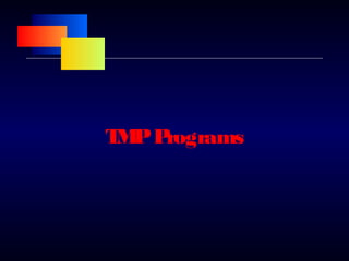 TMPPrograms
 